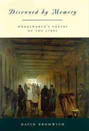Cover of: Disowned by memory: Wordsworth's poetry of the 1790s