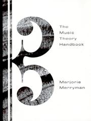 Cover of: The music theory handbook by Marjorie Merryman