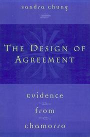 Cover of: The design of agreement by Sandra Chung