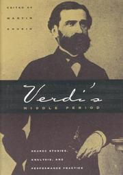 Cover of: Verdi's Middle Period: Source Studies, Analysis, and Performance Practice