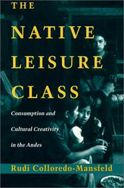 The Native Leisure Class by Rudi Colloredo-Mansfeld