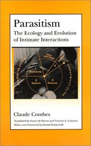 Cover of: Parasitism: The Ecology and Evolution of Intimate Interactions