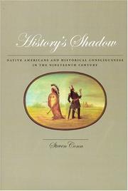 Cover of: History's Shadow: Native Americans and Historical Consciousness in the Nineteenth Century