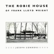 Cover of: The Robie House of Frank Lloyd Wright