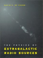 Cover of: The Physics of Extragalactic Radio Sources by David S. De Young