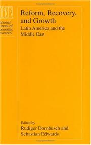 Cover of: Reform, Recovery, and Growth: Latin America and the Middle East (National Bureau of Economic Research Project Report)