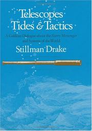 Cover of: Telescopes, tides, and tactics by Stillman Drake