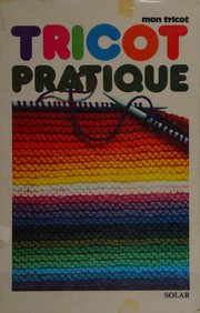 Cover of: Tricot pratique