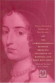 Cover of: The Correspondence between Princess Elisabeth of Bohemia and Rene Descartes (The Other Voice in Early Modern Europe)