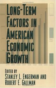 Cover of: Long-Term Factors in American Economic Growth (National Bureau of Economic Research Studies in Income and Wealth)