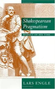 Cover of: Shakespearean pragmatism by Lars Engle