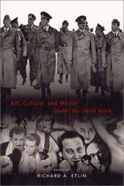 Cover of: Art, Culture, and Media Under the Third Reich by Richard A. Etlin