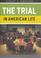 Cover of: The Trial in American Life