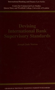 Cover of: Devising international bank supervisory standards