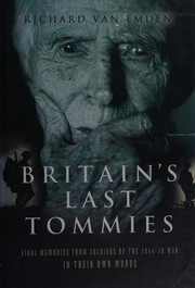 Cover of: Britain's last Tommies by [compiled by] Richard van Emden.