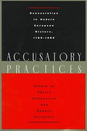 Cover of: Accusatory practices: denunciation in modern European history, 1789-1989