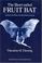 Cover of: The short-tailed fruit bat