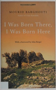 Cover of: I was born there, I was born here