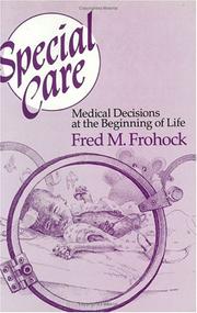 Cover of: Special care: medical decisions at the beginning of life