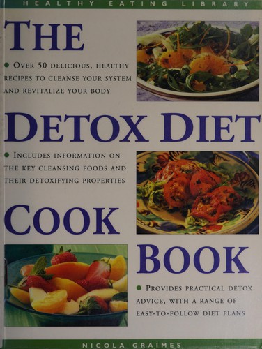 Detox Dieting (Eating for Health) by Nicola Graimes