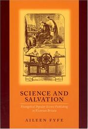 Cover of: Science and salvation: evangelical popular science publishing in Victorian Britain