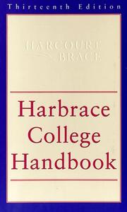 Cover of: Harbrace college handbook by John Cunyus Hodges, Winn Horner, Winifred Bryan Horner, Suzanne Strobeck Webb, Robert Keith Miller, John C. Hodges, Winfred Bryan Horner, Suzanne Webb