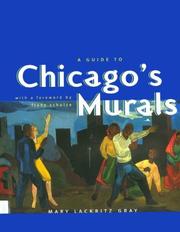 Cover of: A Guide to Chicago's Murals by Mary Lackritz Gray