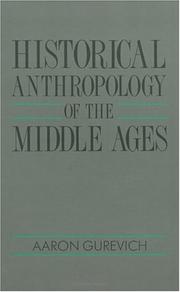 Cover of: Historical anthropology of the Middle Ages