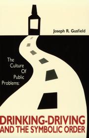 The culture of public problems by Joseph R. Gusfield
