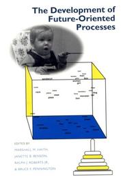 Cover of: The development of future-oriented processes
