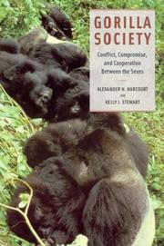 Gorilla society by A. H. Harcourt, Alexander H. Harcourt, Kelly J. Stewart