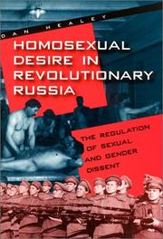 Cover of: Homosexual Desire in Revolutionary Russia by Dan Healey