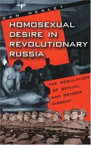 Cover of: Homosexual Desire in Revolutionary Russia by Dan Healey