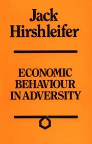Cover of: Economic behaviour in adversity by Jack Hirshleifer