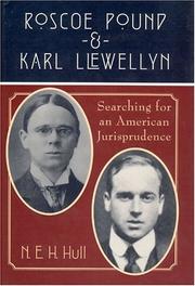 Cover of: Roscoe Pound and Karl Llewellyn by N. E. H. Hull