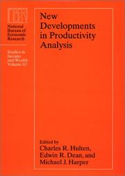 Cover of: New Developments in Productivity Analysis (National Bureau of Economic Research Studies in Income and Wealth)