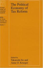 The political economy of tax reform by Takatoshi Itō, Anne O. Krueger