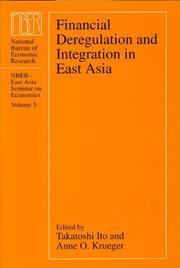 Cover of: Financial deregulation and integration in East Asia