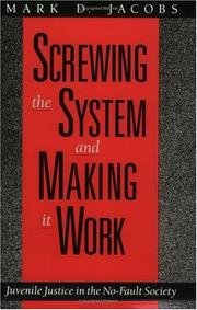 Cover of: Screwing the System and Making it Work by Mark D. Jacobs, Mark D. Jacobs