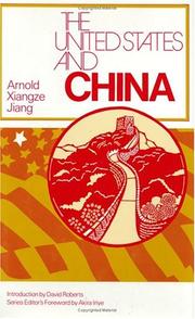 Cover of: The United States and China by Xiangze Jiang