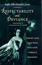 Cover of: Respectability and deviance: nineteenth-century German women writers and the ambiguity of representation