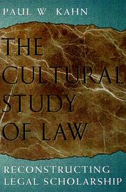 Cover of: The cultural study of law: reconstructing legal scholarship