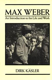 Cover of: Max Weber: An Introduction to His Life and Work
