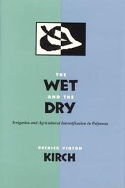 Cover of: The wet and the dry by Patrick Vinton Kirch