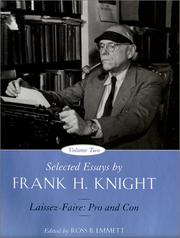 Cover of: Selected Essays by Frank H. Knight, Volume 2: Laissez Faire by Frank H. Knight