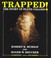 Cover of: Trapped! The Story of Floyd Collins