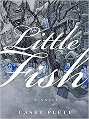 Little fish by Casey Plett