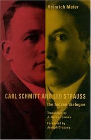 Cover of: Carl Schmitt and Leo Strauss: The Hidden Dialogue