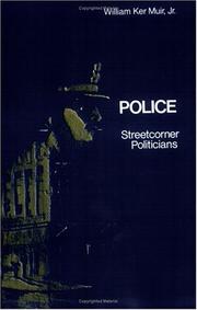 Police by William Ker Muir Jr.