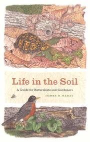 Life in the Soil by James B. Nardi